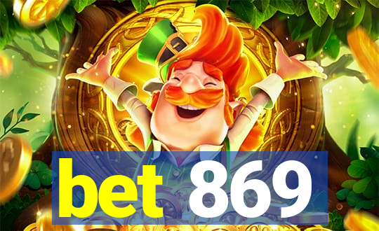 bet 869